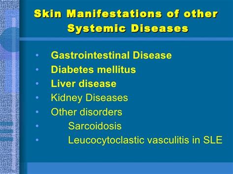 Skin Manifestations Of Systemic Diseases