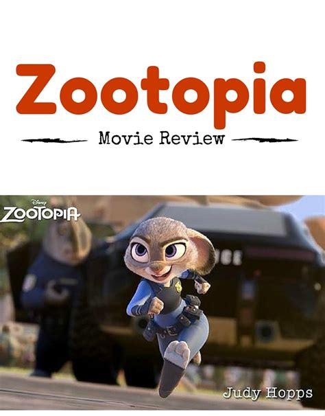 Zootopia Movie Review Race To The Theaters To See This Hit Disney Movie