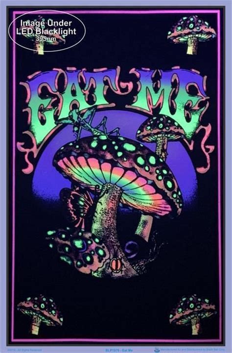 Eat Me Mushrooms Black Light Poster Black Light Posters Hippie