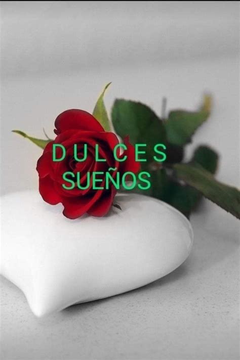 Pin De Jusema En Buenas Noches Dulces Que Duermas Bien Dulces Sue Os