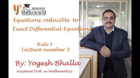 Equations Reducible To Exact Differential Equations By Rule Type 3 By