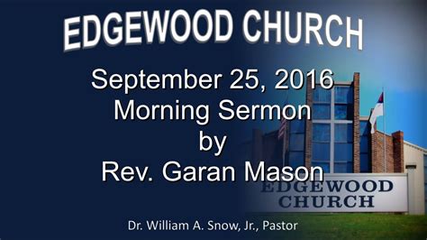 2016 09 25 Edgewood Church Morning Sermon Youtube