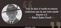 Frases y citas célebres de Robert Baden-Powell 📖