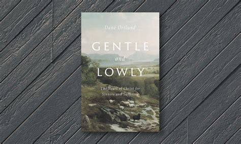 Book Review: Gentle and Lowly by Dane Ortlund - IBCD