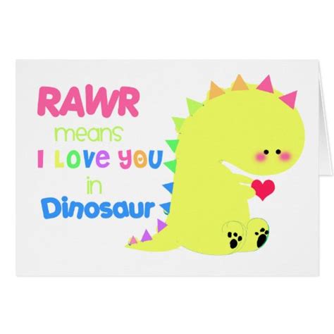Rawr Means I Love You In Dinosaur Card Yellow Zazzle