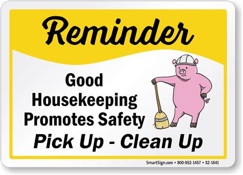 Good Housekeeping Promotes Safety Sign Sku S2 1641