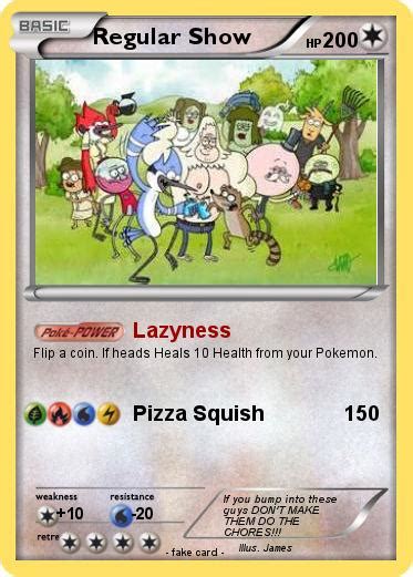 Pokémon Regular Show 70 70 Lazyness My Pokemon Card