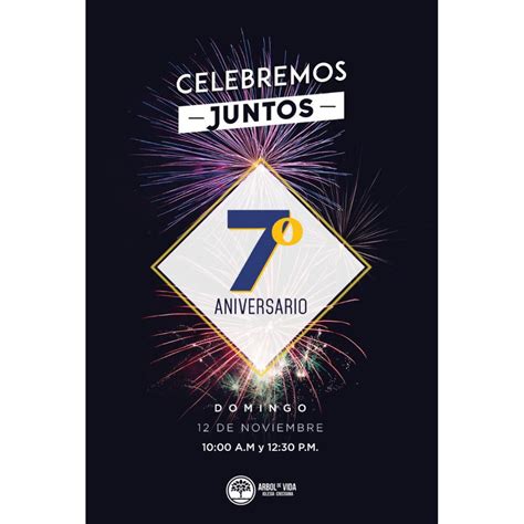 01 Lo Mejor Esta Por Venir 7o Aniversario Iglesia Árbol De Vida