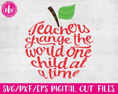 Teachers Change The World Apple Svg Dxf Eps Cut File Etsy