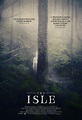 Movie Review: THE ISLE (2019) - Nightmarish Conjurings