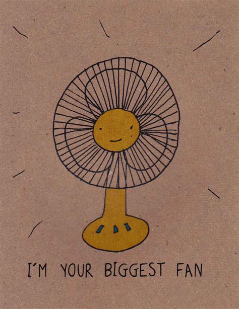 Im Your Biggest Fan Humorous Greeting Card I Must Draw
