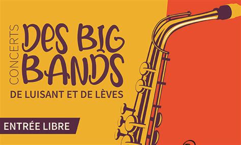 Concert Des Big Bands De Luisant Et De Lèves Mairie De Lèves
