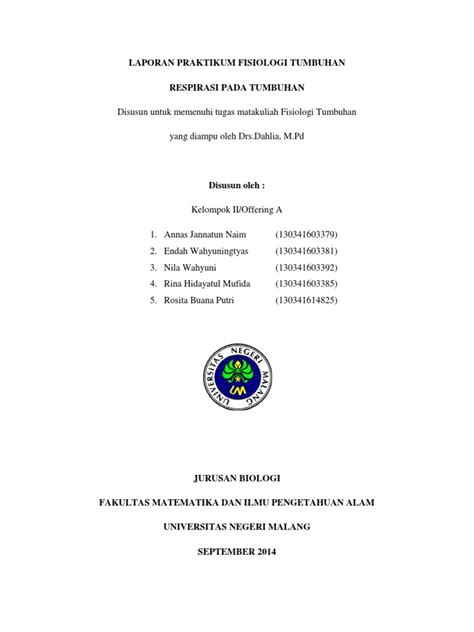 Tingkat respirasi pada kecambah dengan takaran berat 0,25 gram, 0,50 gram, 0,75 gram dan 1 gram semestinya semakin tinggi berat. Laporan Praktikum Fisiologi Tumbuhan (Respirasi )