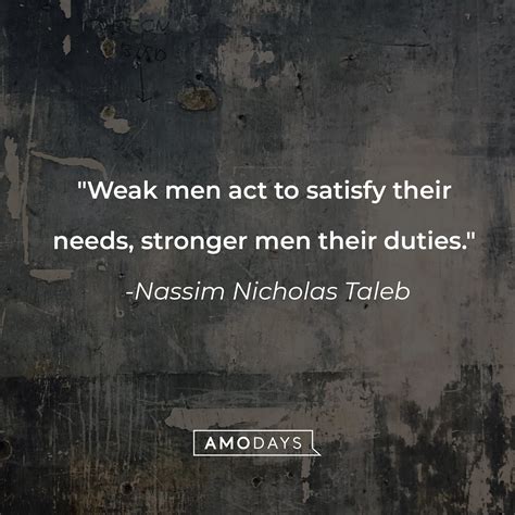 55 ‘weak Men Quotes To Explore The Other Side Of Mans Nature