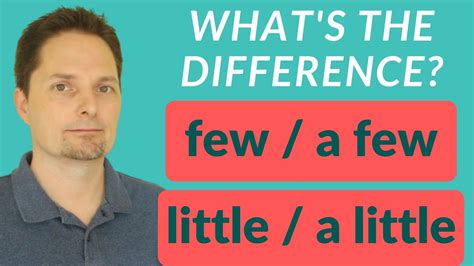 A Little Vs Little A Few Vs Few Whats The Difference Between A