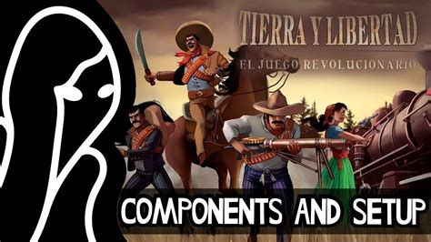 tierra y libertad how to play components and setup youtube