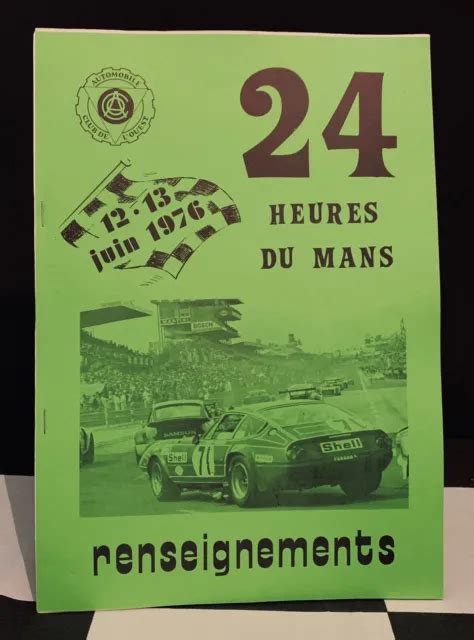 Le Mans Hours Heures Aco Race Information Renseignements Programme Book Picclick