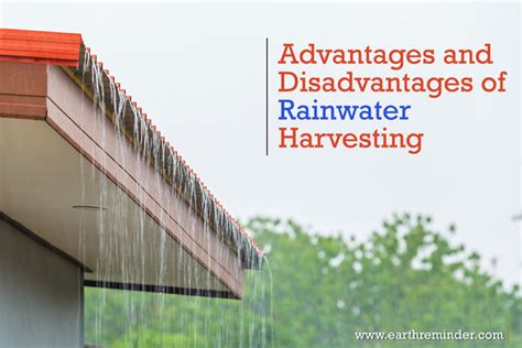 Advantages And Disadvantages Of Rainwater Harvesting Earth Reminder