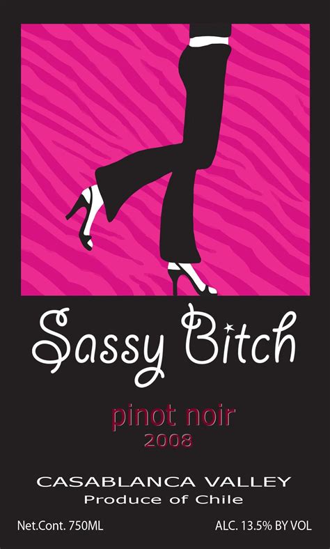 Sassy Bitch Wines Learn About And Buy Online