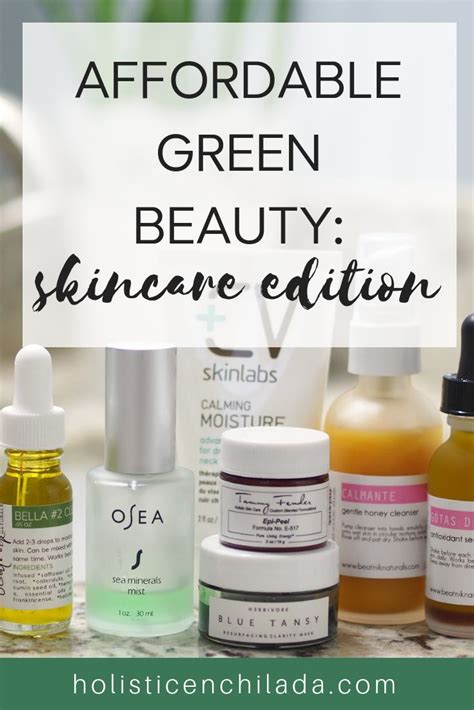 Affordable Organic And Natural Skincare Roundup Affordable Green