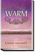 Warm | Robert Sheckley | Audiobook and eBook | All You Can Books ...