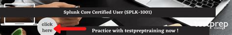 Splunk Core Certified User Splk 1001 Sample Questions Testprep Training Tutorials