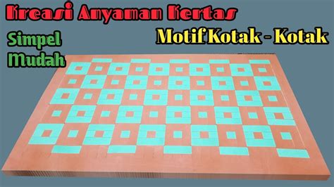 Rumus motif anyaman kertas : Kreasi Anyaman Kertas _ Motif Kotak _ Simpel Mudah. - YouTube