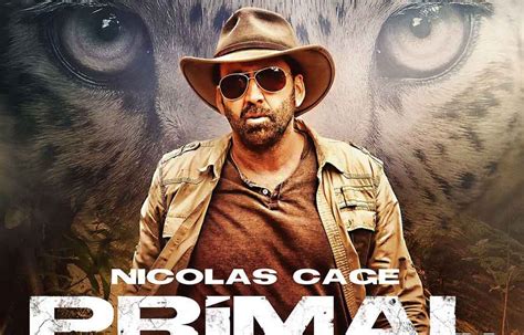 Richard loffler meri next movie horror per aygi jo ki 2018 mai release hoi thi. Primal (2019) - Review | Nicolas Cage Action Thriller ...