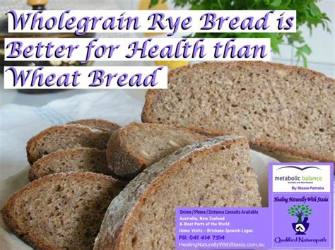 / rye is a tricky grain. Wholegrain Rye Bread is Better for Health than Wheat Bread ...