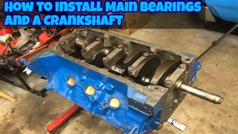 How To Install Main Bearings And Engine Crank Youtube