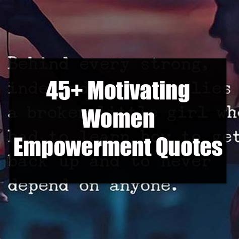 45 Motivating Women Empowerment Quotes