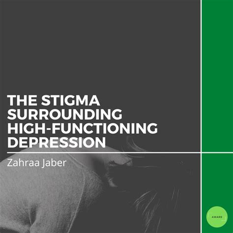 The Stigma Surrounding High Functioning Depression Aware