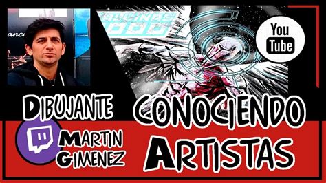 Conociendo Artistas Vol 4 Martin Gimenez Dibujante Ilustrador Youtube