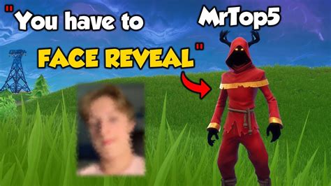 Mrtop5 Made Me Face Reveal Fortnite Youtube