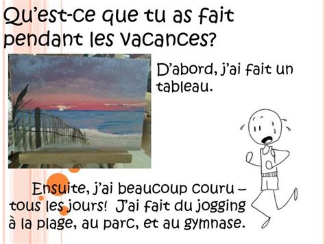 Ppt Quest Ce Que Tu As Fait Pendant Les Vacances Powerpoint