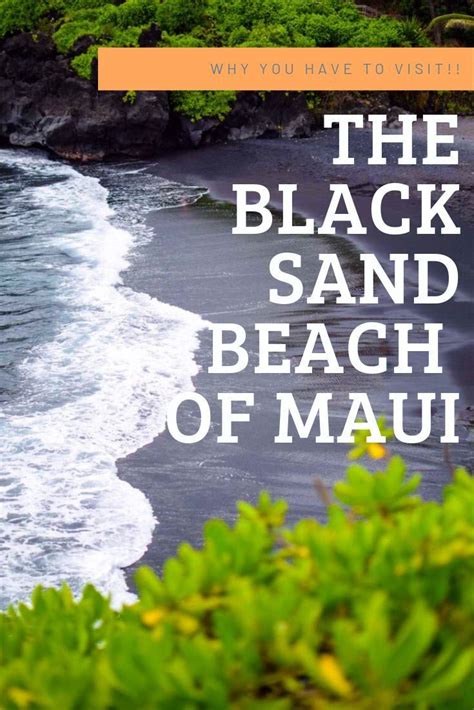 Maui Must Do Visit The Beautiful Black Sand Beach Of Maui Maui