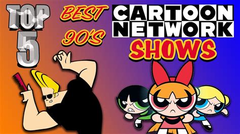 Top 125 90 Cartoon Network Shows