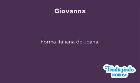 Significado Do Nome Giovanna Detalhes E Origem Do Nome Giovanna