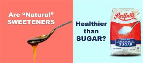 Are Natural Sweeteners Healthier Than Sugar Sheila Kealey