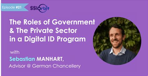 The Roles Of Government And The Private Sector In A Digital Id Program