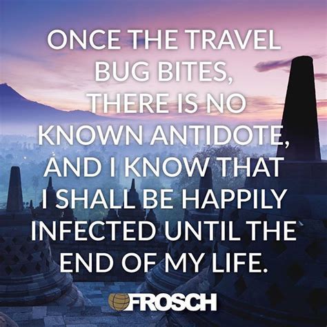 Double Tap If You Are Also Happily Infected With The Travel Bug Quote