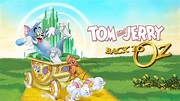 Tom en Jerry: Terug naar Oz (2016) Online Kijken - ikwilfilmskijken.com