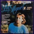 Luis Miguel - 14 Grandes Exitos - Compilation - EMI 1989 - Venezuela ...