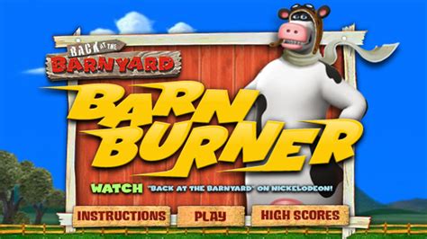 Back At The Barnyard Barn Burner Free Games For Kids