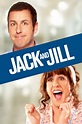 Jack and Jill (2011) - Posters — The Movie Database (TMDB)