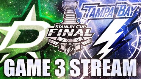 Dallas Stars Vs Tampa Bay Lightning Game 3 Live Stream—stanley Cup