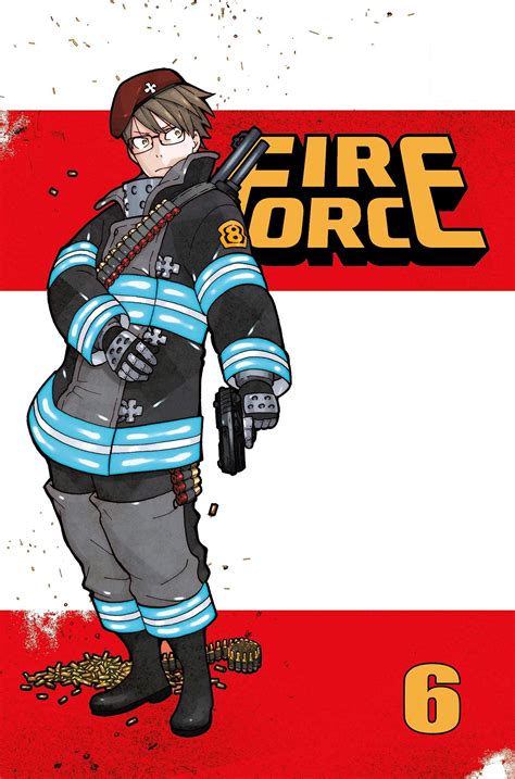 Best Manga About Fire Fire Force Manga Volume 6 By Nathan D Walker