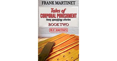 Tales Of Corporal Punishment Book Two Teen Spanking Stories By Frank Martinet