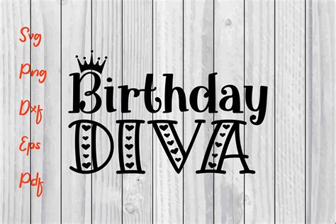 Birthday Diva Svg Birthday Svg Diva Svg Birthday Queen Etsy Canada