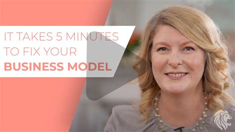 It Takes 5 Minutes To Fix Your Business Model Youtube